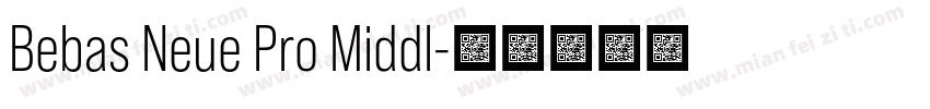 Bebas Neue Pro Middl字体转换